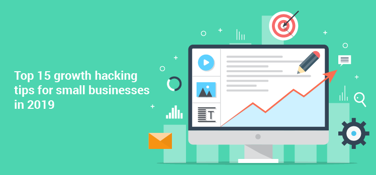 Top 15 growth hacking tips for small businesses