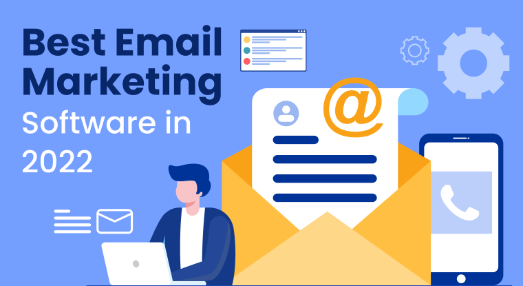 Best Email Marketing Software in 2022