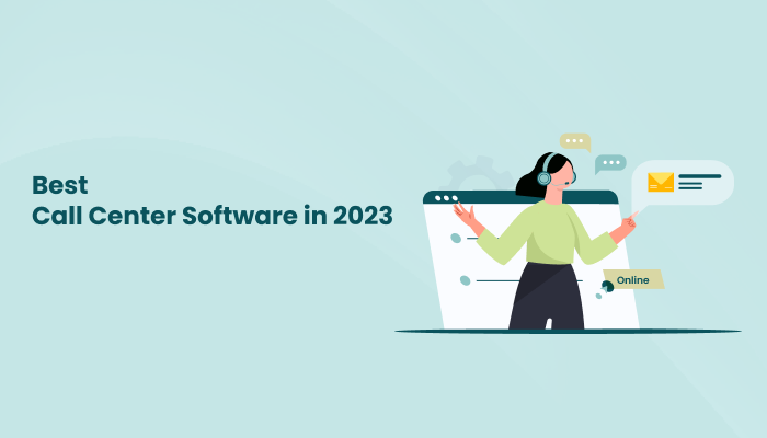 Best Call Center Software in 2023