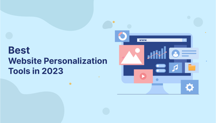 Best Website Personalization Tools in 2023
